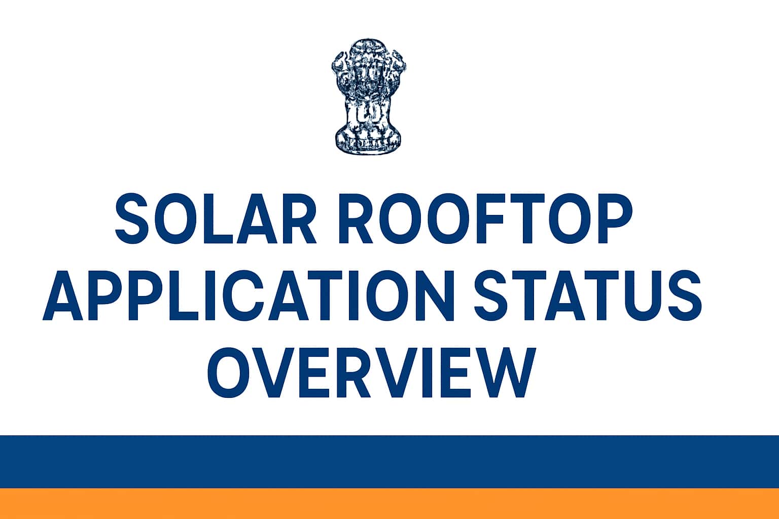 Solar Rooftop Application Status Overview