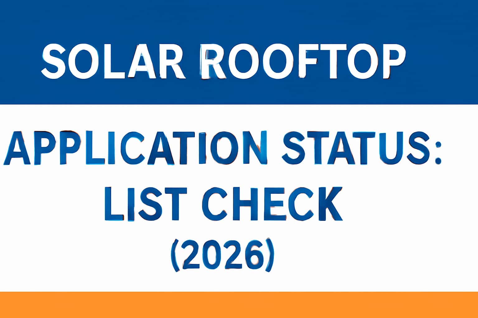 Solar Rooftop Application Status: List Check (2026)
