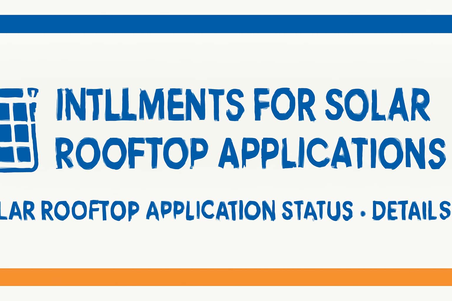 Details on Installments for Solar Rooftop Applications for Solar Rooftop Application Status - Details